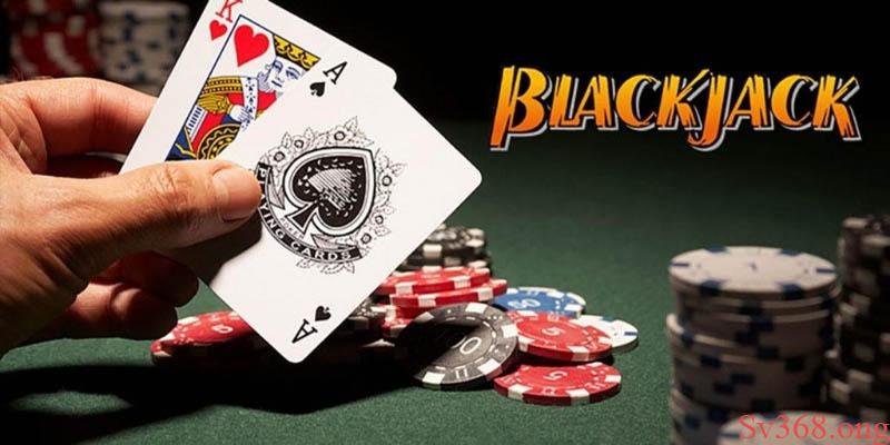 Kinh Nghiệm Chơi Blackjack Sv368 An Toàn Và Hiệu Quả Nhất 3 Lựa chọn kinh nghiệm chơi blackjack hợp lý