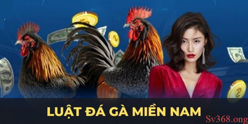Luật đá gà miền Nam Luật đá gà miền Nam