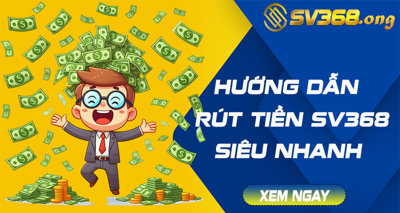 rút tiền sv368